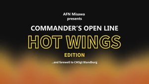 AFN Misawa - Commander's Open Line Special Farewell to Chief Blandburg Hot Wings episode