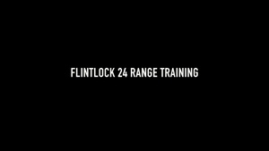 Flintlock 24 Range Training
