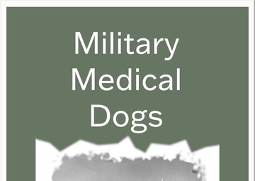 Military Medical Dogs of WW1 &amp; 2 (vertical)