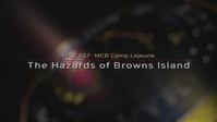 The Hazards of Browns Island PSA