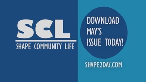 SHAPE Community Life May