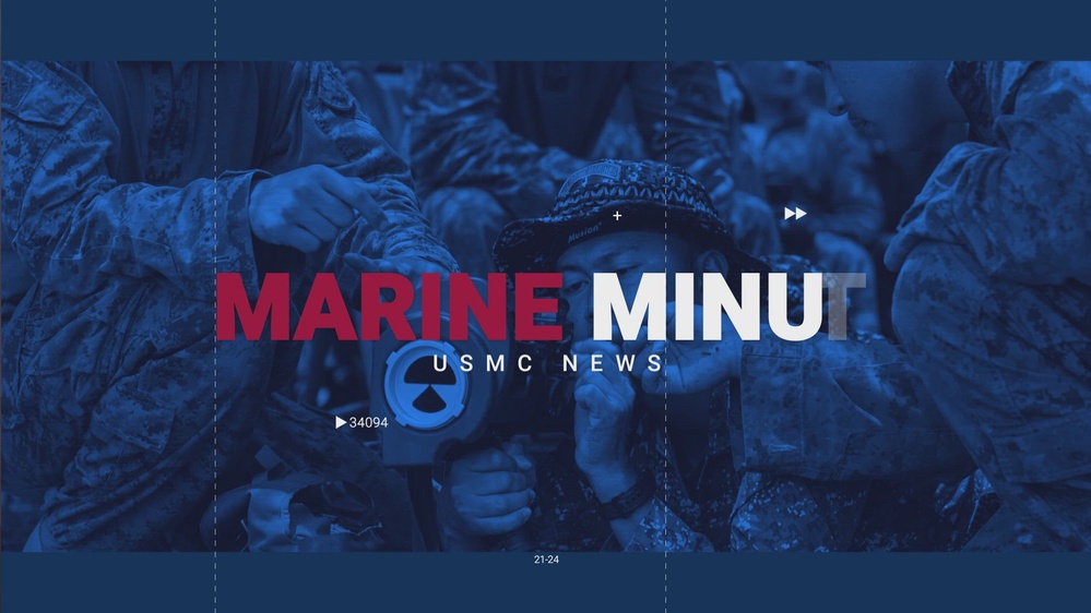 DVIDS - Video - Marine Minute: 21-24