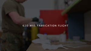 62d MXS Fabrication Flight