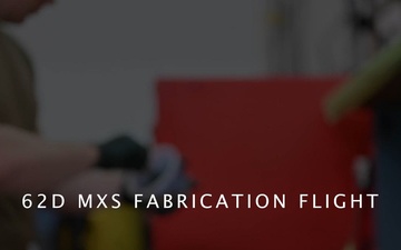 62d MXS Fabrication Flight
