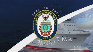 USNS Cherokee Nation Christening