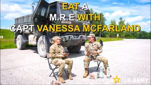 Eat a M.R.E with U.S. Army Capt. Vanessa McFarland