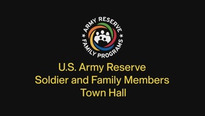 U.S. Army Reserve Family Programs Town Hall XII