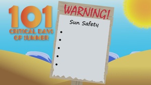 101 Critical Days of Summer - Sun Safety