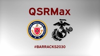 QSRMAX - MARINE CORPS LAUNCHES BARRACKS DIGITAL MAINTENANCE REQUEST SYSTEM SERVICE-WIDE