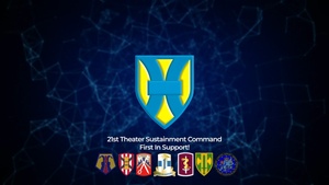 21st Theater Sustainment Command “Who We Are”