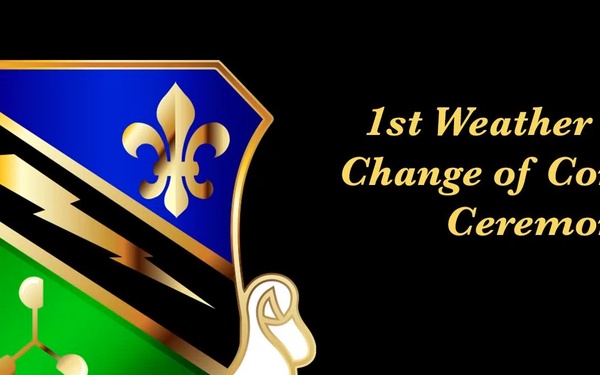 1st Weather Group Change of Command