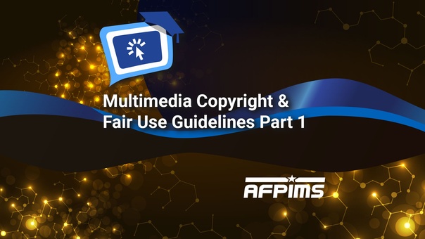 DVIDS - Video - Multimedia Copyright and Fair Use Guidelines