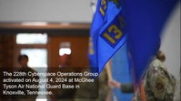 228th Cyberspace Operations Group activated to enhance national cyber security capabilities