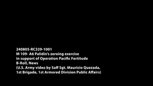 M109-A6 Paladin’s zeroing exercise - Operation Fortitude 2024