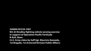 M2-A3 Bradley fighting vehicle zeroing exercise