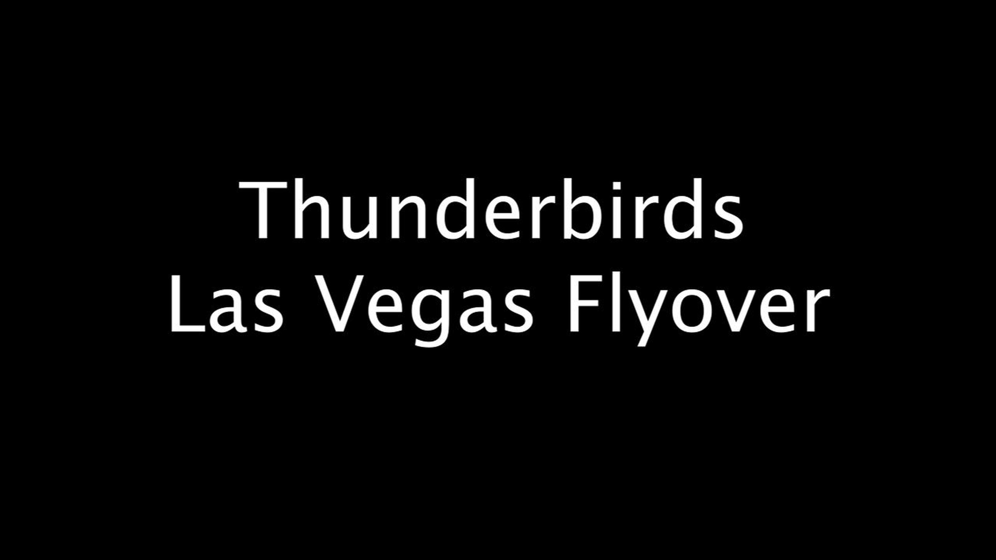 Thunderbirds promotional video.