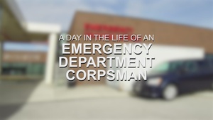 A Day in the Life of an Emergency Department Hospital Corpsman