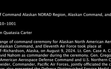 2024 Chage of Command Alaskan NORAD Region, Alaskan Command, and Eleventh Air Force