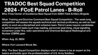 TRADOC Best Squad Competition 2024 - FCoE Patrol Lanes - B-Roll