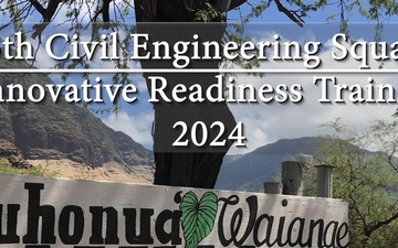 145th Civil Engineering Squadron Pu'uhonua O Wai'anae Innovative Readiness Training