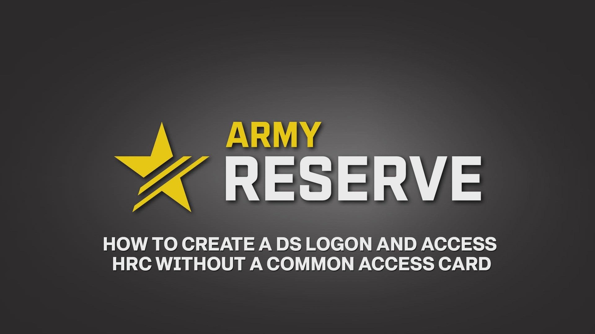 How to create a DS logon and access HRC without a Common Access Card.