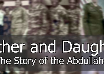 Mother and Daughter: The Story of the Abdullahs