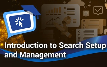 Intro to Search Setup and Management