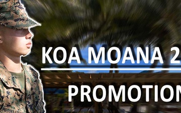 Koa Moana 24: LCpl. Itsael MedinaFuentes Promotion