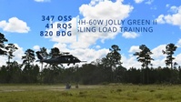 820th BDG, 41st RQS and 347th OSS conduct sling load training