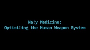 Navy Medicine: Optimizing the Human Weapon System