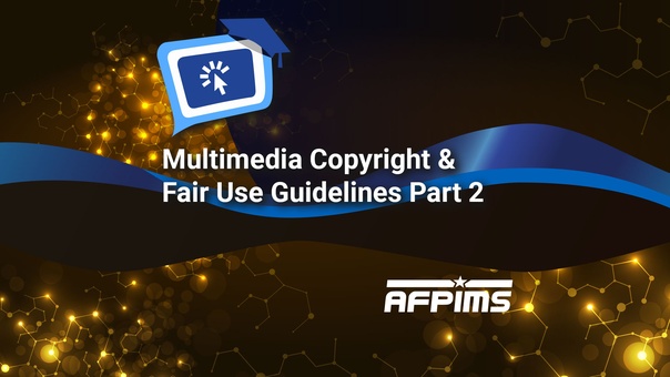 DVIDS - Video - Multimedia Copyright &amp; Fair Use Guidelines Part 2