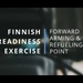 Finnish Readiness Exercise: Forward Arming and Refueling Point