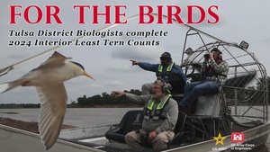 For the Birds: Tulsa District Biologists Complete 2024 ILT Counts