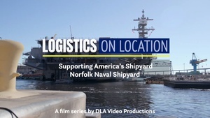 Logistics On Location: Supporting America's Shipyard, Norfolk Naval Shipyard (emblem, open caption)