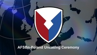 405th AFSB’s Poland Battalion uncases colors at Army’s newest APS worksite - Historical Documentation Video