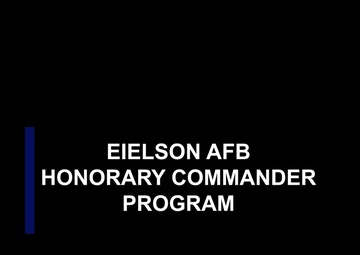Eielson AFB Honorary Commander Video with Maj White