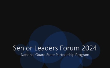 National Guard State Partnership Program holds Senior Leaders Forum 2024