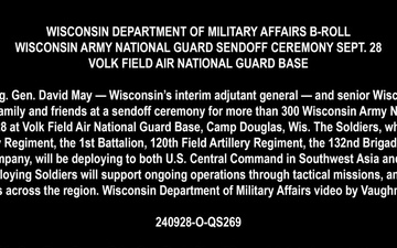 WISCONSIN ARMY NATIONAL GUARD SENDOFF CEREMONY SEPT. 28