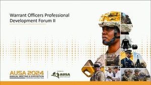 AUSA 2024 - WO Professional Development Forum II, Part 1