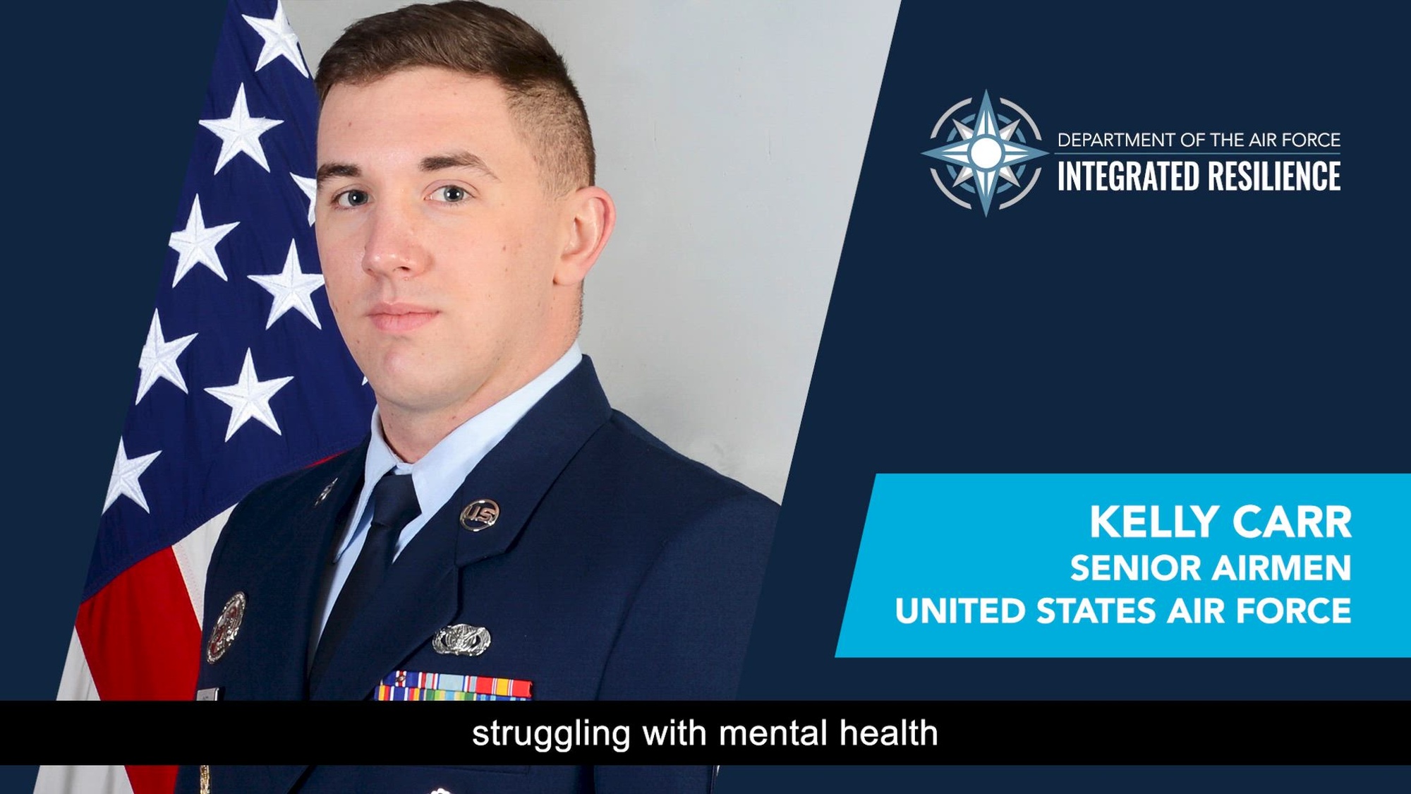 The Air, Space and Cyber Conference was held in September 2023 at the Gaylord National Resort & Convention Center in National Harbor, Md. The Total Force was encouraged to share their resilience stories in a video booth.

U.S. Air Force Senior Airman Kelly Carr sat down with Integrated Resilience to share his story of overcoming struggles with PTSD. In his vulnerable account, he recounts a pivotal moment when a supervisor noticed a change in his behavior and pulled him aside to ask how he felt. This crucial connection helped him overcome some of his most significant mental health challenges and highlights the incredible experience of resilience through community.