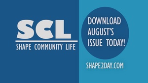 SHAPE Community Life August