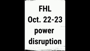 OCT Power disruptions at FHL