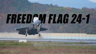 U.S. Marines, U.S. Air Force, Republic of Korea Air Force participate in Freedom Flag 24-1