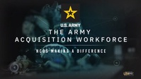 Army Acquisition workforce NCOs making a difference!