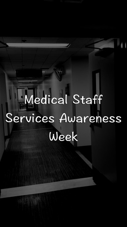 NMCSD Celebrates the Gatekeepers of Quality Patient Care During National Medical Staff Services Awareness Week