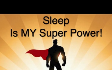 Sleep is my super power