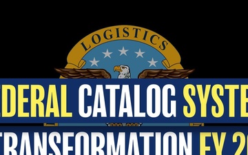 Federal Catalog System - Transformation FY26