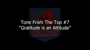 Tone from the Top - "Gratitude is an Attitude"
