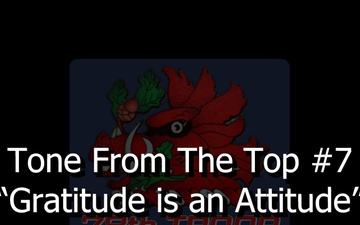 Tone from the Top - &quot;Gratitude is an Attitude&quot;