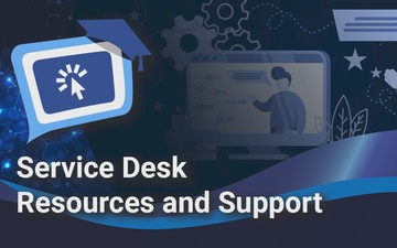 Service Desk Resources and Support